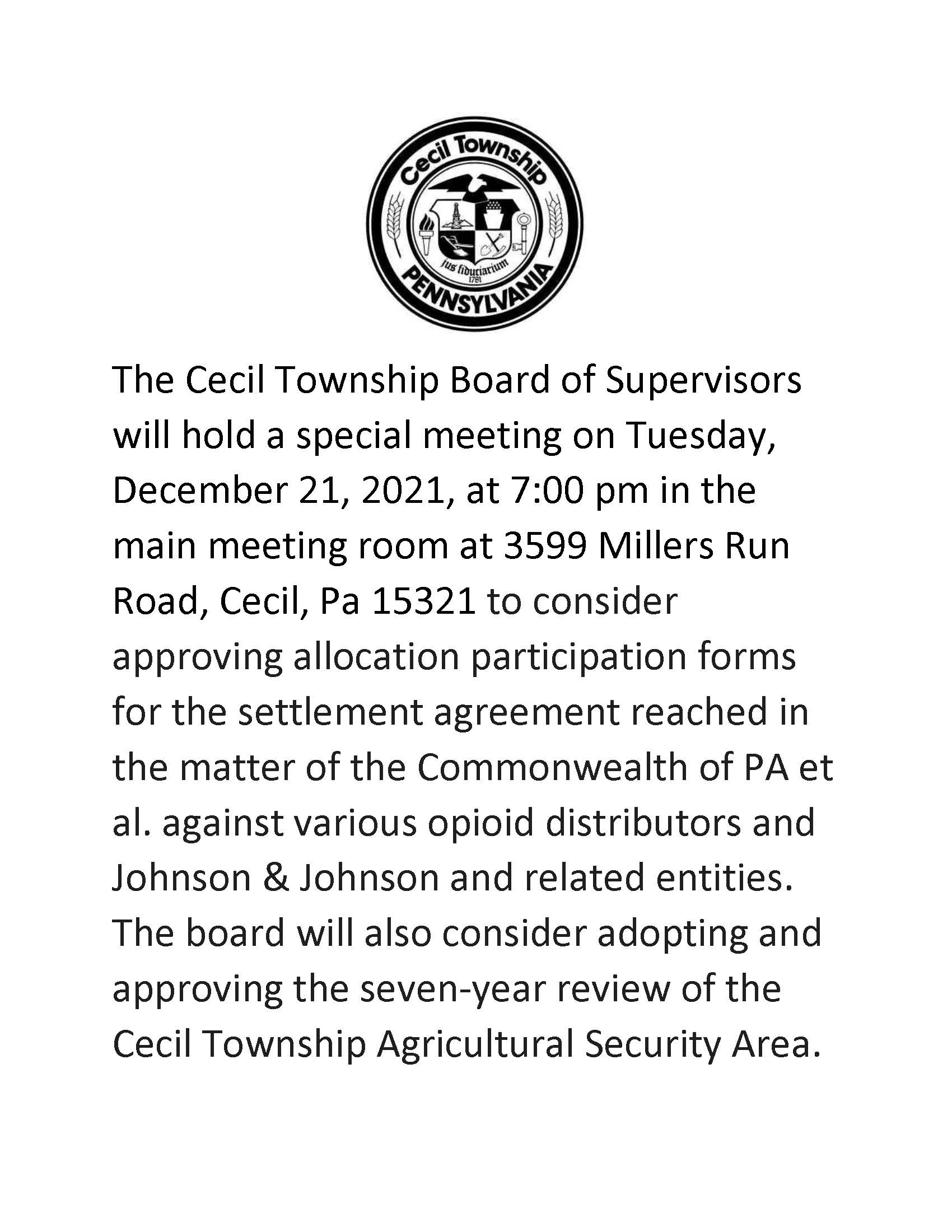 The Cecil Township Board of Supervisors will hold a special meeting on Tuesday